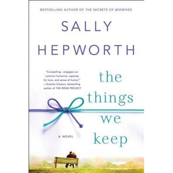 The Things We Keep, Sally Hepworth (Author)