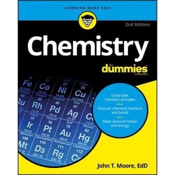 Chemistry for Dummies, John T. Moore (Author) Chemistry for Dummies, John T. Moore (Author)