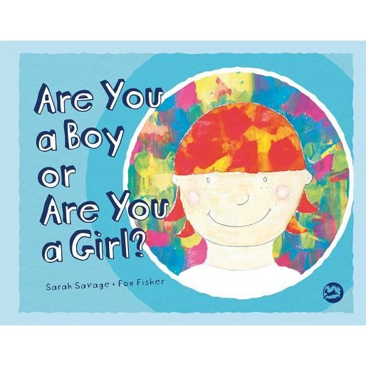 Are You a Boy or Are You a Girl?, Sarah Savage (Author)