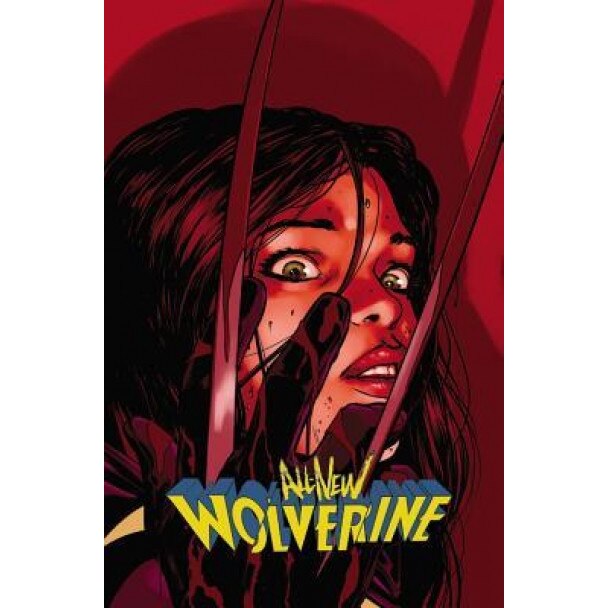 All-New Wolverine Vol. 3: Enemy of the State II, Marvel Comics (Text by (Art/Photo Books))