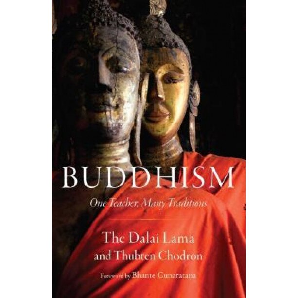 Buddhism: One Teacher, Many Traditions, Dalai Lama (Author)