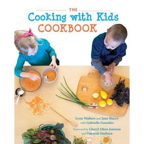 The Cooking with Kids Cookbook, Lynn Walters (Author)