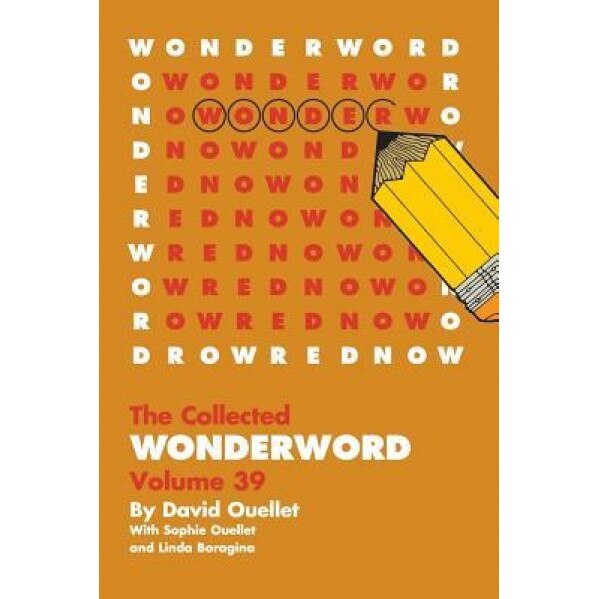 Wonderword Volume 39, David Ouellet (Author)