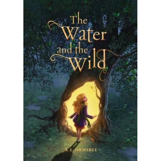 The Water and the Wild, K. E. Ormsbee (Author)