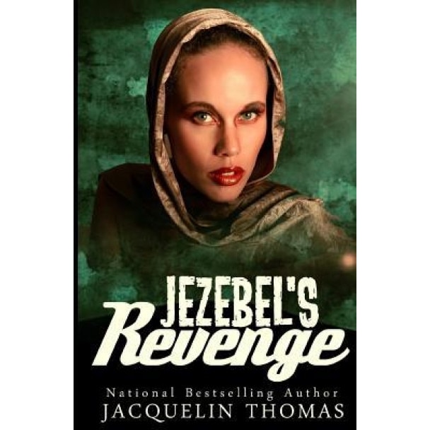 Jezebel's Revenge, Jacquelin Thomas (Author)