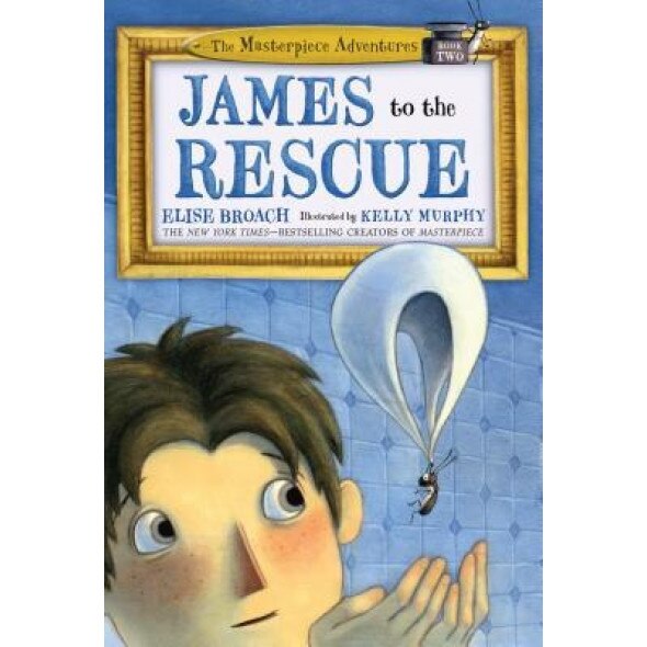 James to the Rescue, Elise Broach (Author)