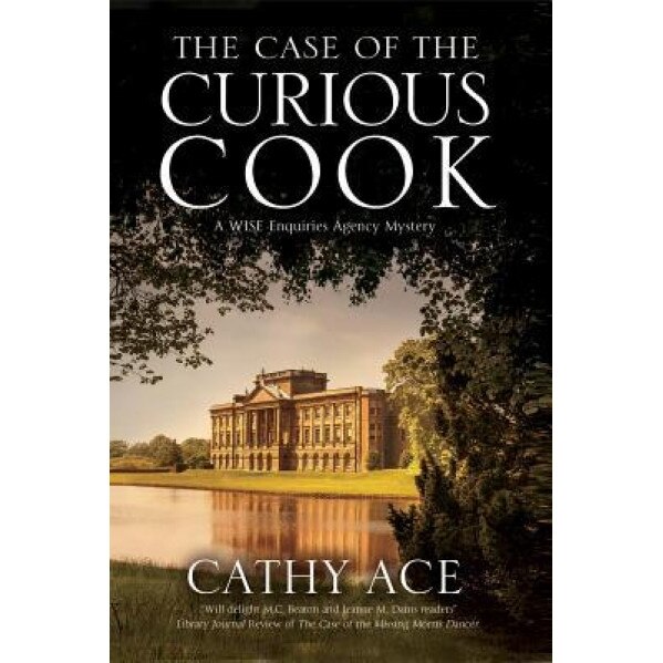 The Case of the Curious Cook: A Cozy Mystery, Cathy Ace (Author)