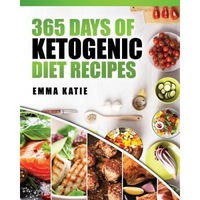 365 days of ketogenic diet recipes ketogenic ketogenic diet ketogenic cookbook keto for beginners kitchen cooking diet plan cleanse healthy emma katie author imagen 7_0_
0