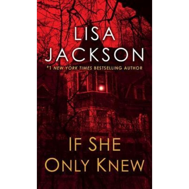 If She Only Knew, Lisa Jackson (Author)