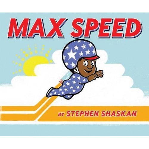 Max Speed, Stephen Shaskan (Author)