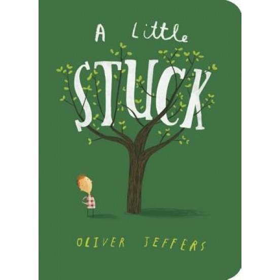 A Little Stuck, Oliver Jeffers (Author)