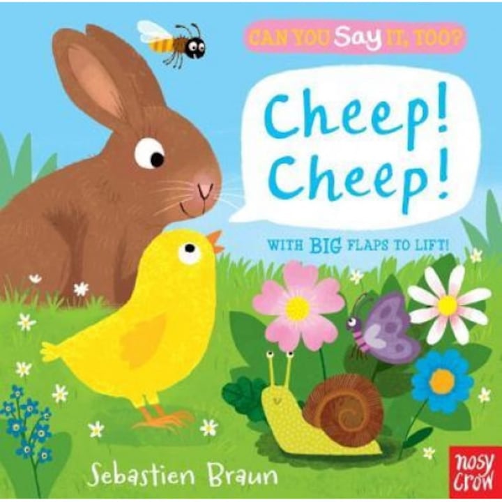 Can You Say It, Too? Cheep! Cheep!, Nosy Crow (Author)