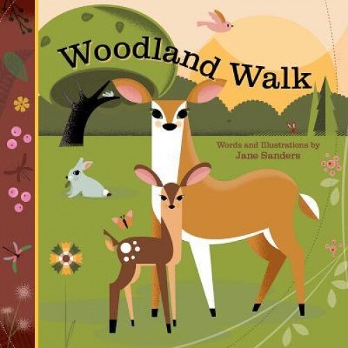 Woodland Walk: A Whispering Words Book, Jane Sanders (Author)