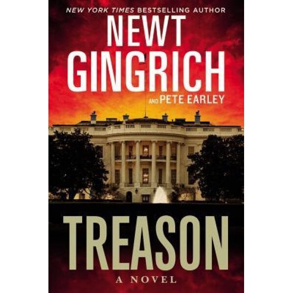 Treason, Newt Gingrich (Author)