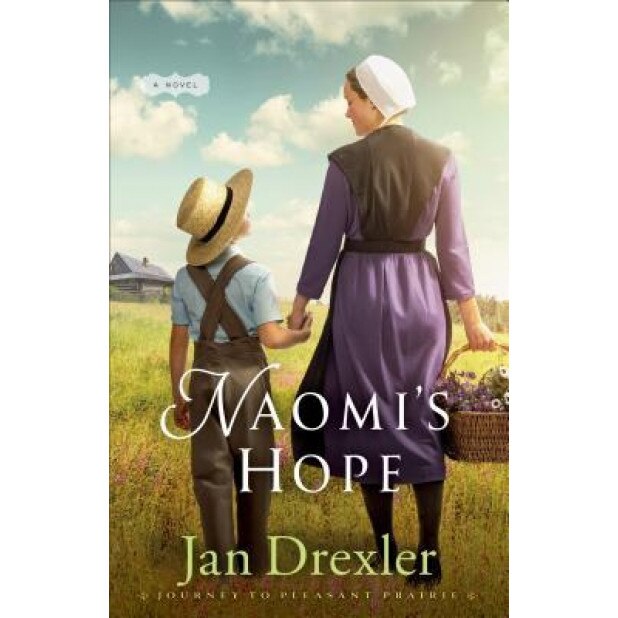 Naomi's Hope, Jan Drexler (Author)