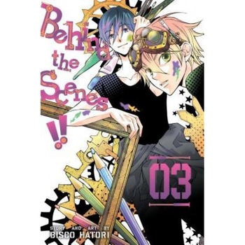 Behind the Scenes!!, Vol. 3, Bisco Hatori (Author) Behind the Scenes!!, Vol. 3, Bisco Hatori (Author)