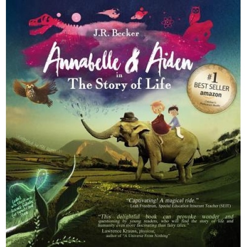 Annabelle & Aiden: The Story of Life, Joseph Raphael Becker (Author)