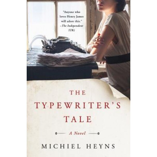 The Typewriter's Tale, Michiel Heyns (Author)