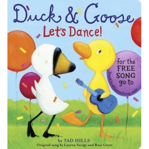 Duck & Goose, Let's Dance!, Tad Hills (Author)