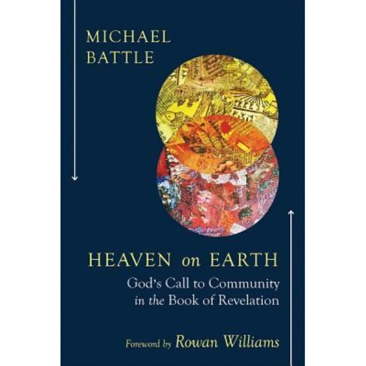 Heaven on Earth, Michael Battle (Author)