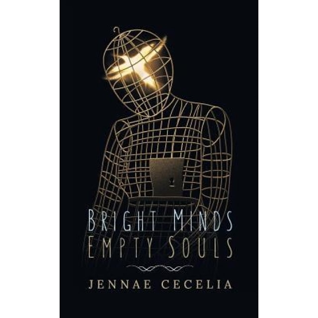 Bright Minds Empty Souls, Jennae Cecelia (Author)