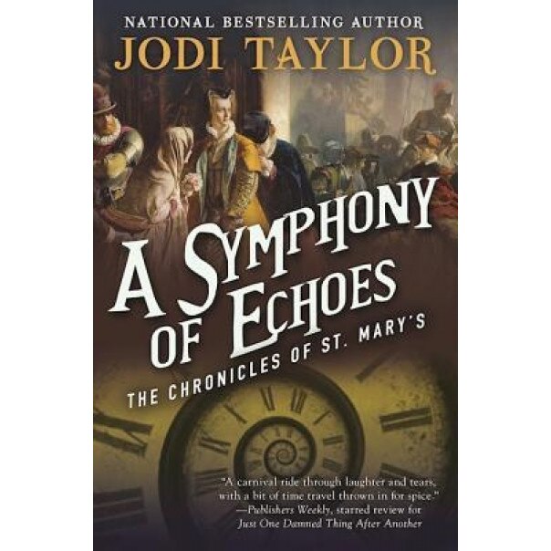 A Symphony of Echoes, Jodi Taylor (Author)