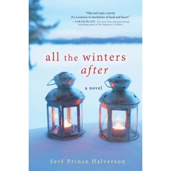 All the Winters After, Sere Halverson (Author)
