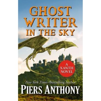 Ghost Writer in the Sky, Piers Anthony (Author) Ghost Writer in the Sky, Piers Anthony (Author)