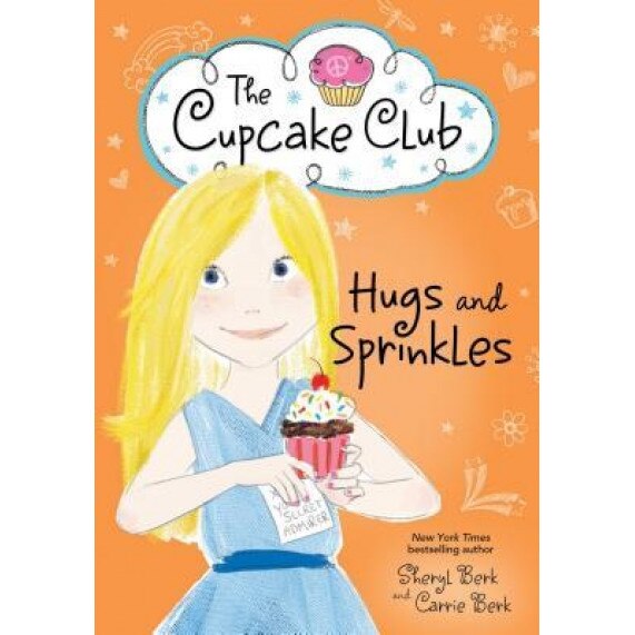 Hugs and Sprinkles, Sheryl Berk (Author)
