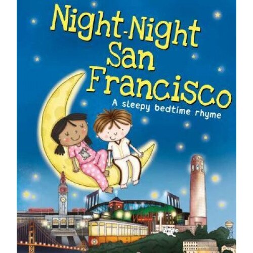 Night-Night San Francisco, Katherine Sully (Author)