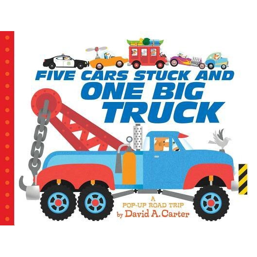 Five Cars Stuck and One Big Truck: A Pop-Up Road Trip, David A. Carter (Author)