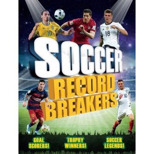 Soccer Record Breakers, Clive Gifford (Author)