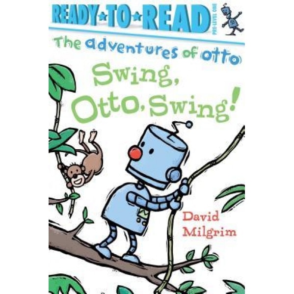 Swing, Otto, Swing!, David Milgrim (Author)