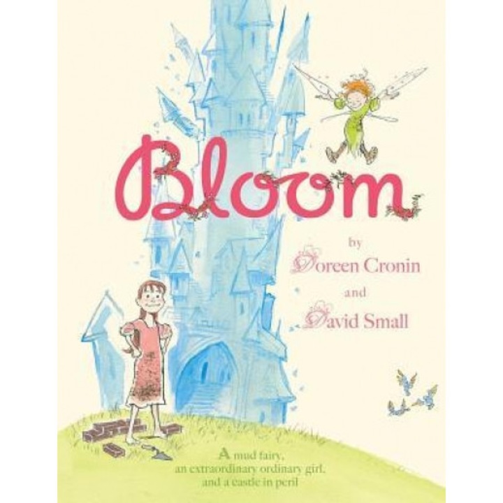 Bloom, Doreen Cronin (Author)