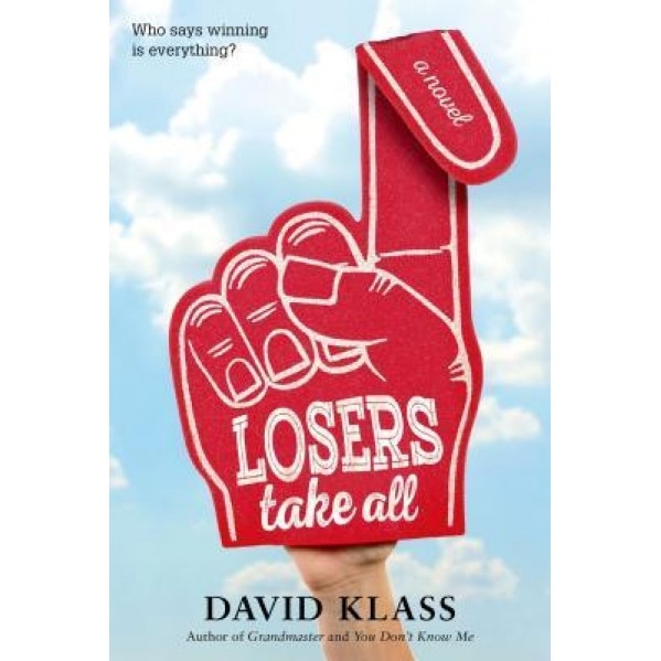 Losers Take All, David Klass (Author)