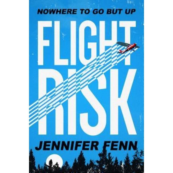 Flight Risk, Jennifer Fenn (Author)