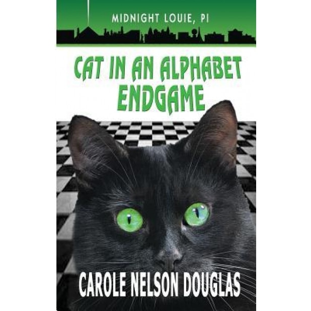 Cat in an Alphabet Endgame: A Midnight Louie Mystery, Carole Nelson Douglas (Author)