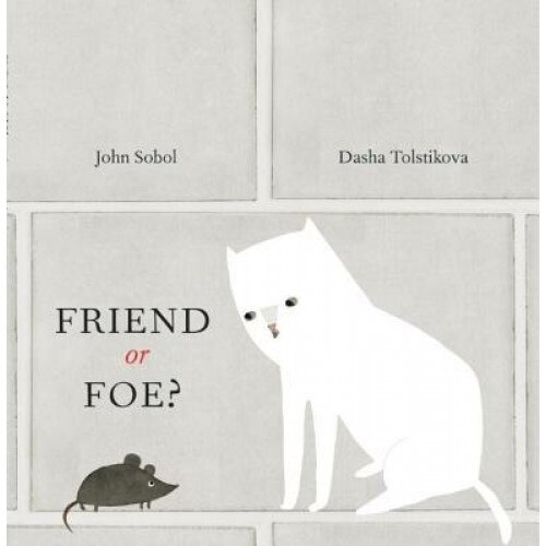 Friend or Foe?, John Sobol (Author)