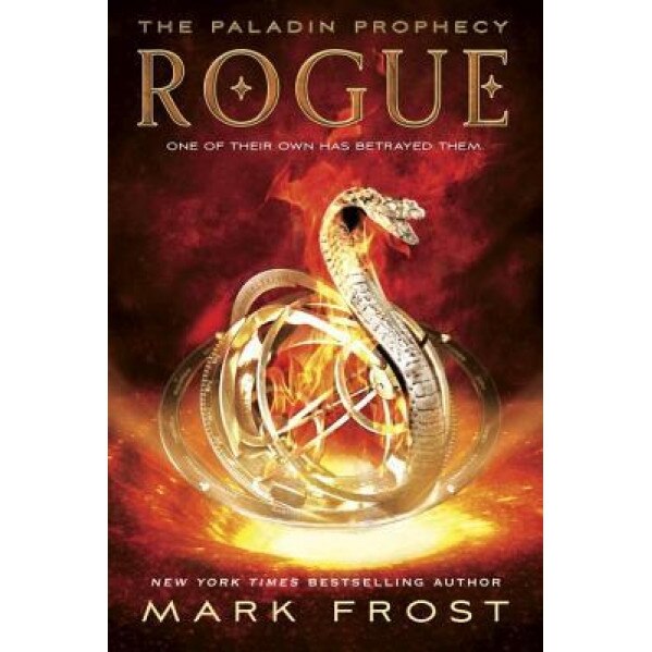 Rogue: The Paladin Prophecy Book 3, Mark Frost (Author)