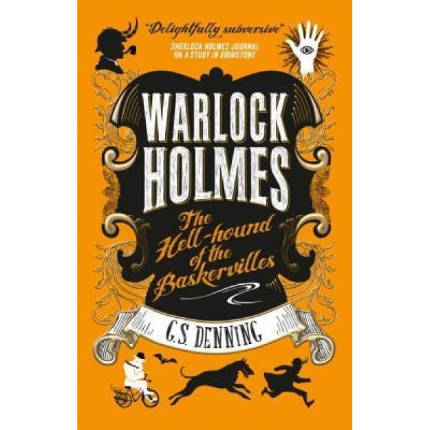 Warlock Holmes: The Hell-Hound of the Baskervilles: Warlock Holmes 2, G. S. Denning (Author)