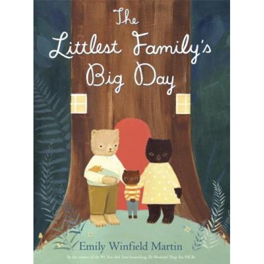 The Littlest Family's Big Day, Emily Winfield Martin (Author)