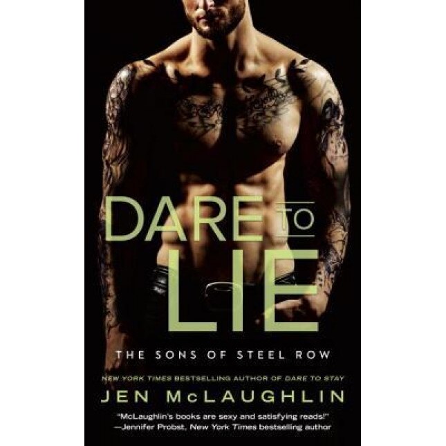Dare to Lie, Jen McLaughlin (Author)