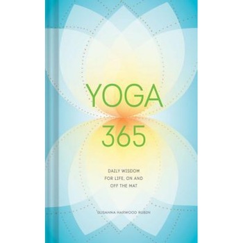 Yoga 365: Daily Wisdom for Life, on and Off the Mat, Susanna Harwood Rubin (Author) Yoga 365: Daily Wisdom for Life, on and Off the Mat, Susanna Harwood Rubin (Author)