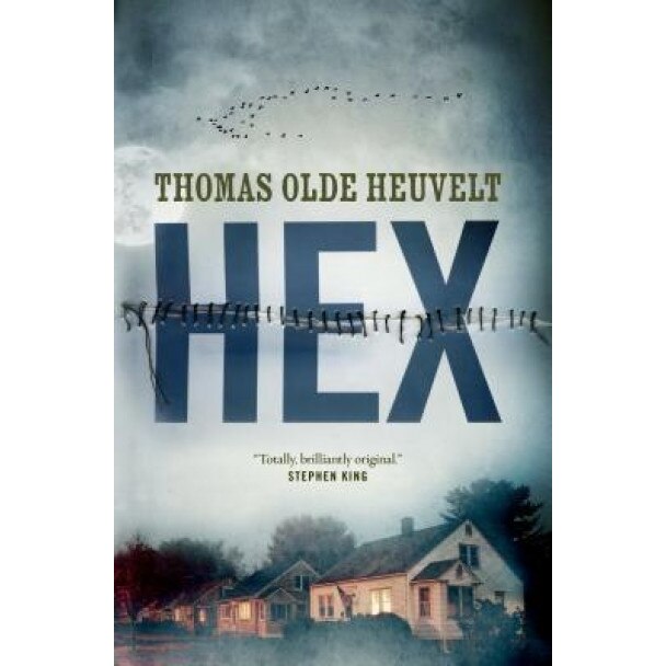 Hex, Thomas Olde Heuvelt (Author)