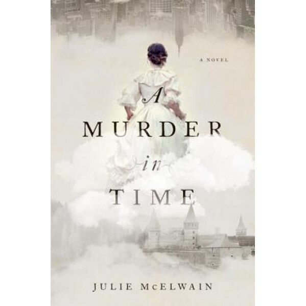 A Murder in Time, Julie McElwain (Author)