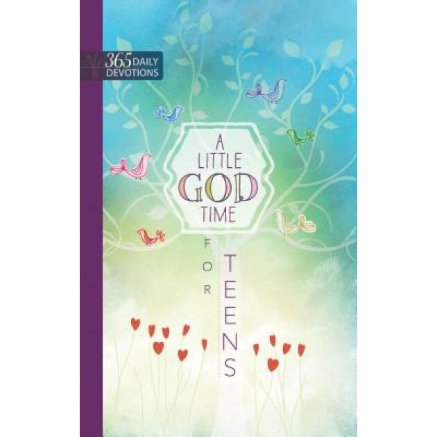 A Little God Time for Teens: One-Year Devotional, Broadstreet Publishing Group LLC (Author)