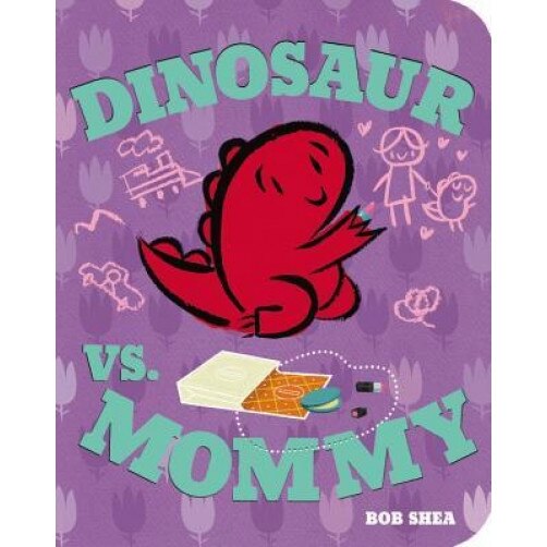Dinosaur vs. Mommy Board Book, Bob Shea (Author)