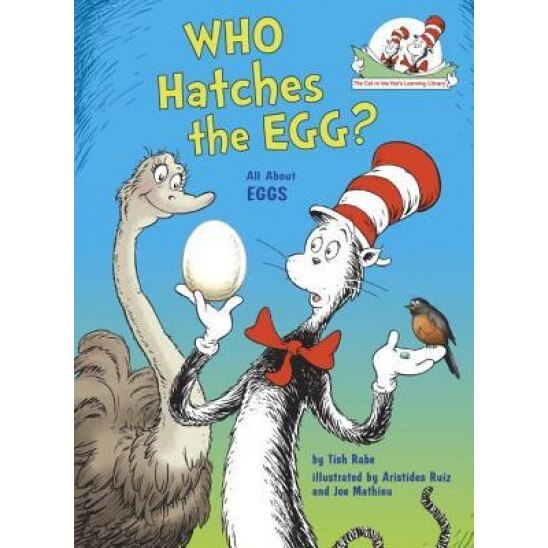 Who Hatches the Egg?: All about Eggs, Tish Rabe (Author)