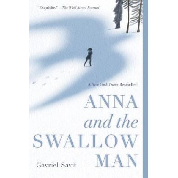 Anna and the Swallow Man, Gavriel Savit (Author)