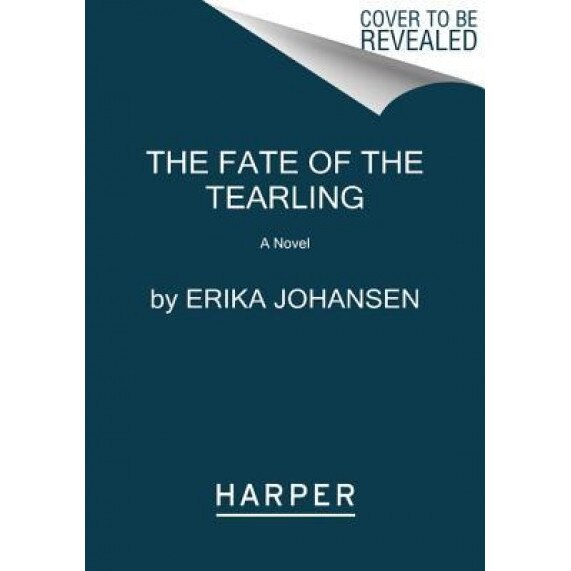 The Fate of the Tearling, Erika Johansen (Author)